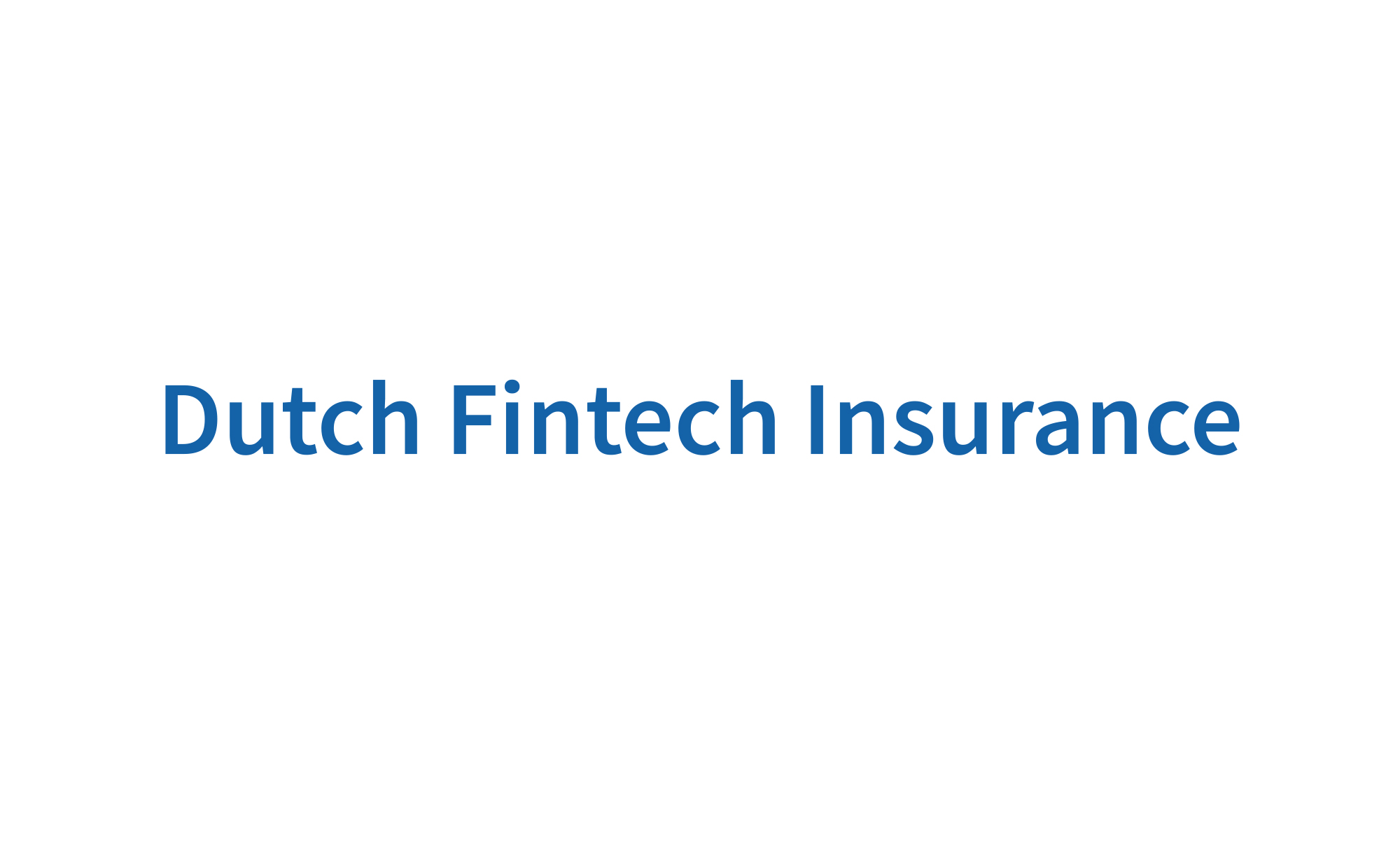Dutch Fintech Insurance